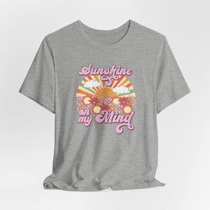 Sunshine on My Mind Short Sleeve Tee 30DC