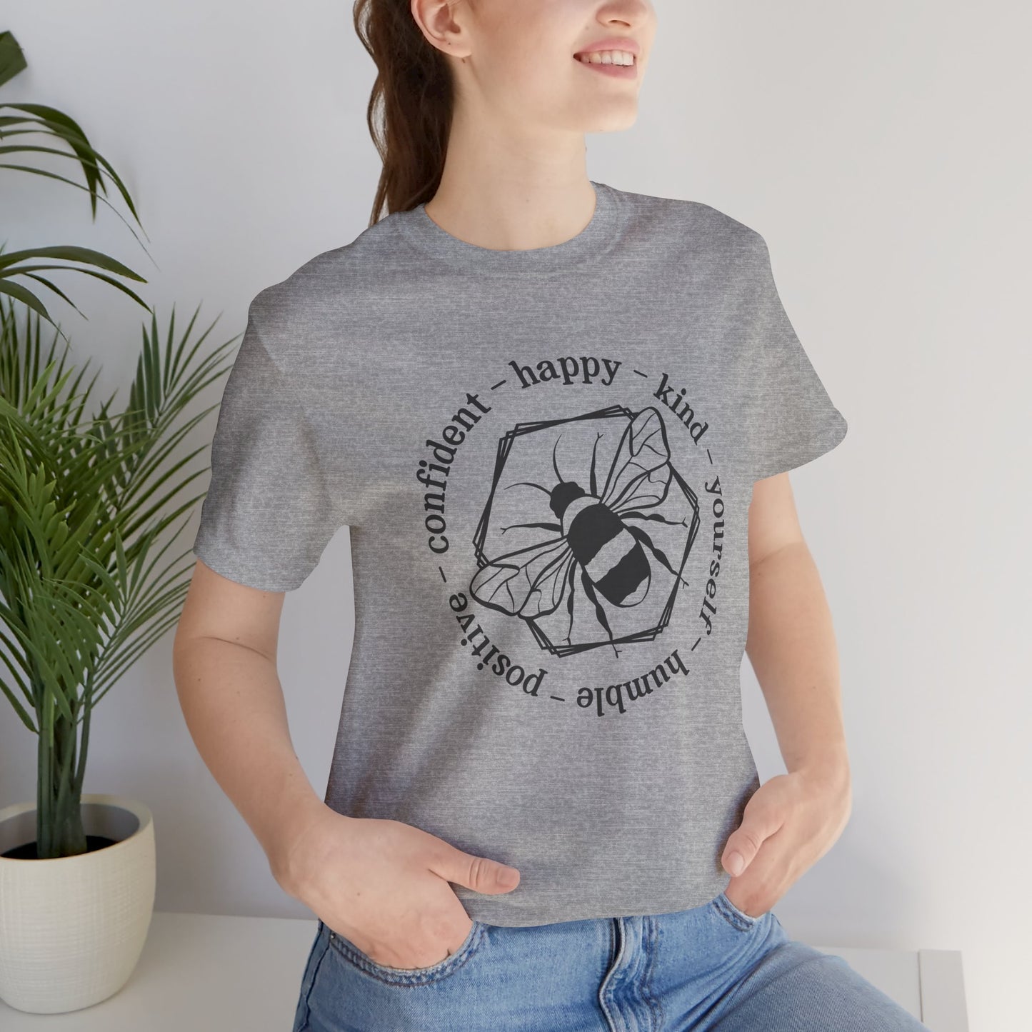 Bee Happy Positive Confident Tee