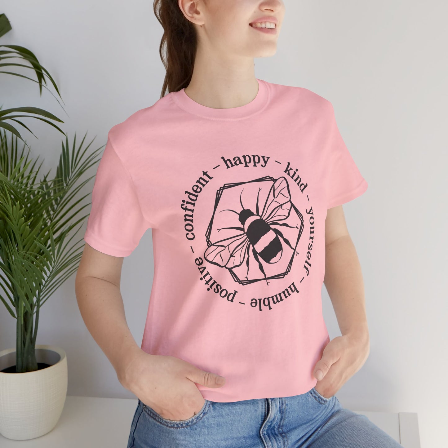 Bee Happy Positive Confident Tee