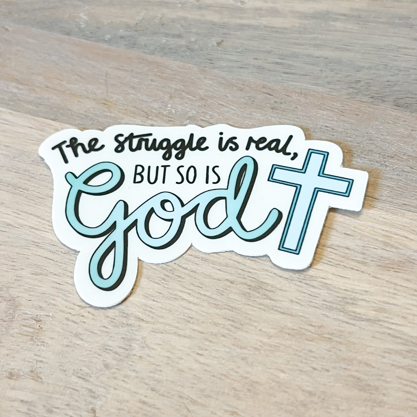 The Struggle is Real Cross Vinyl Sticker