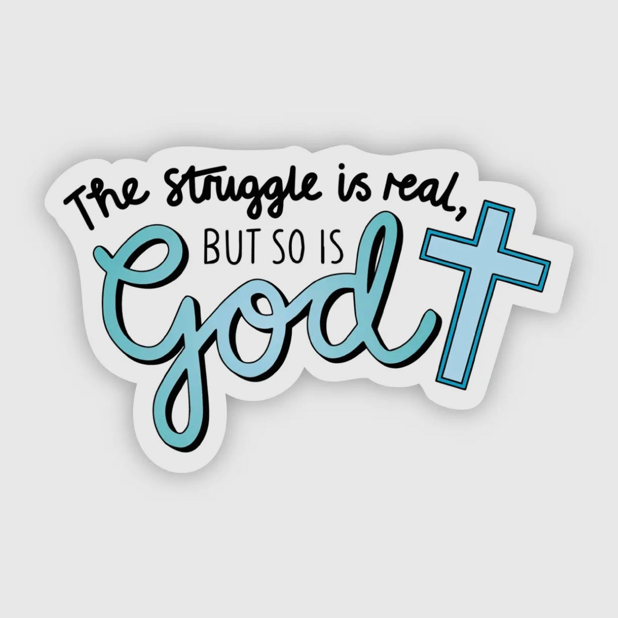 The Struggle is Real Cross Vinyl Sticker