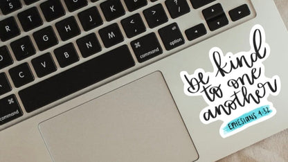 Be Kind to One Another Premium Vinyl Sticker