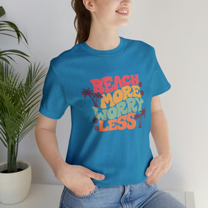 Beach More Worry Less Unisex Jersey Short Sleeve Tee