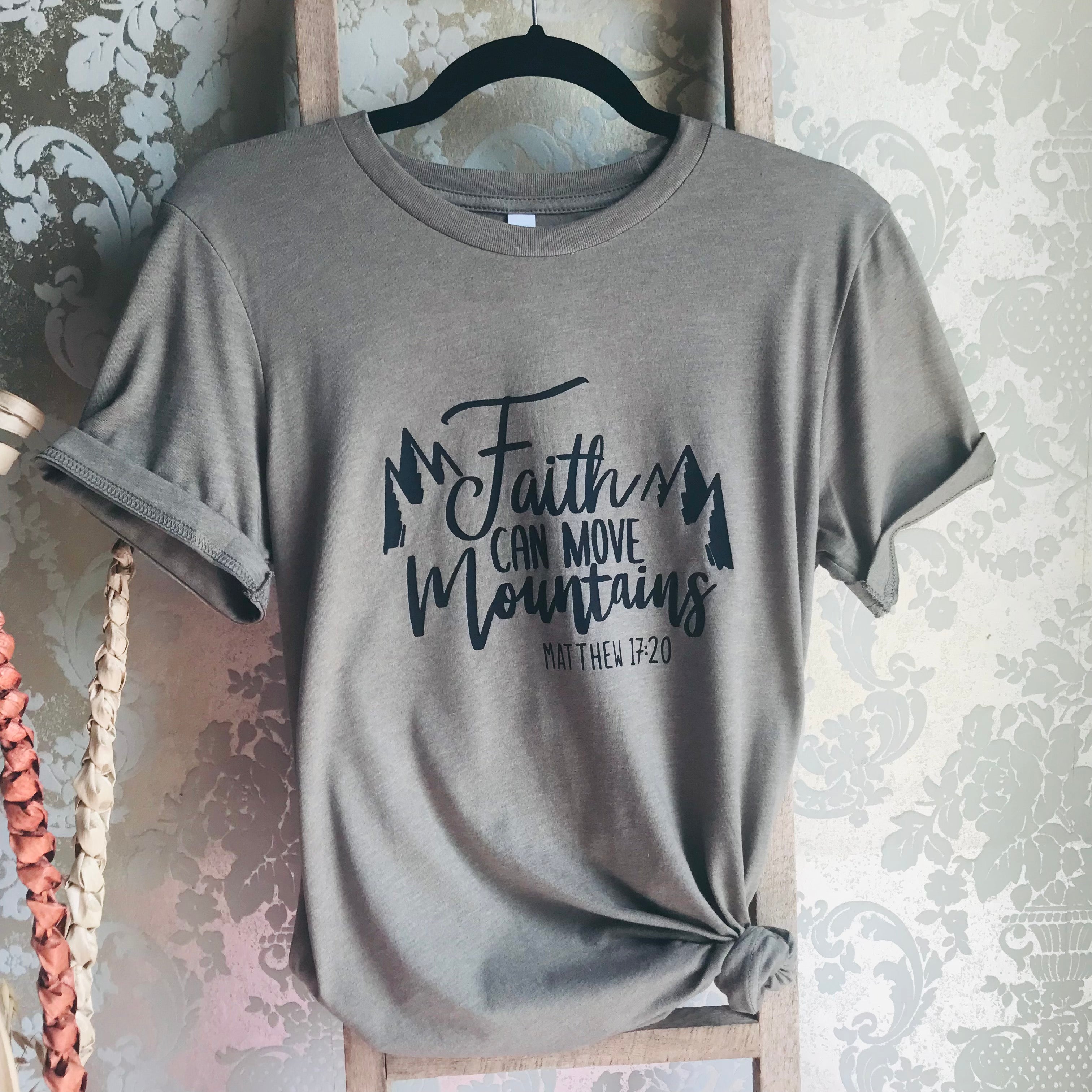 Faith Can Move Mountains Unisex Tee